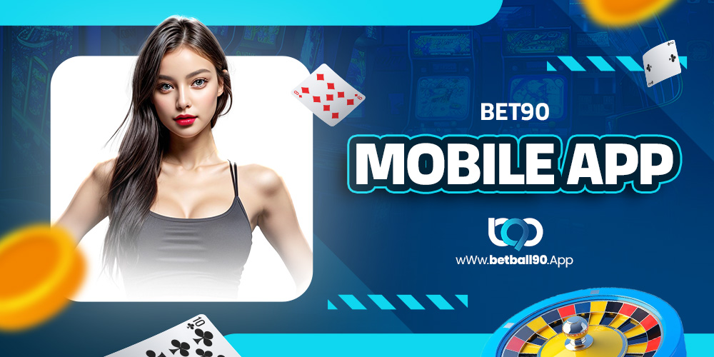 bet90 mobile app